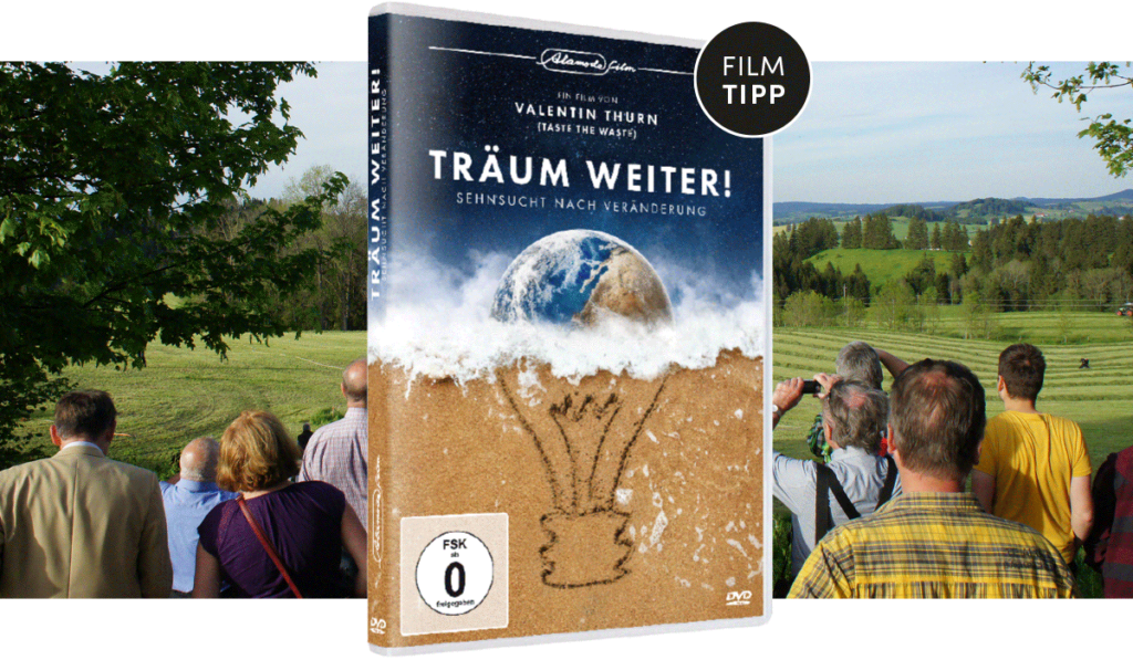 Bioboom 95 DVD Tipp Träum weiter von Valentin Thurn